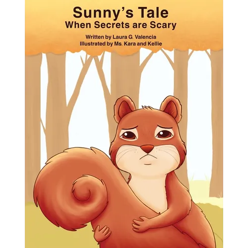 Sunny's Tale: When Secrets Are Scary
