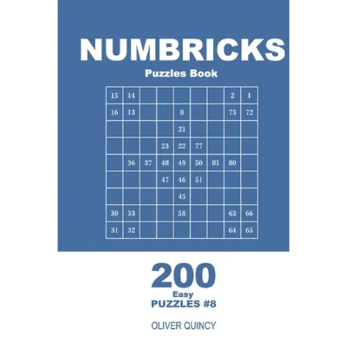 Numbricks Puzzles Book - 200 Easy Puzzles 9x9 (Volume 8)