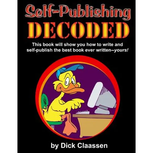 Self-Publishing DECODED: Learn how to write, format, and publish print books, ebooks, audio books, and music albums to multiple distributors