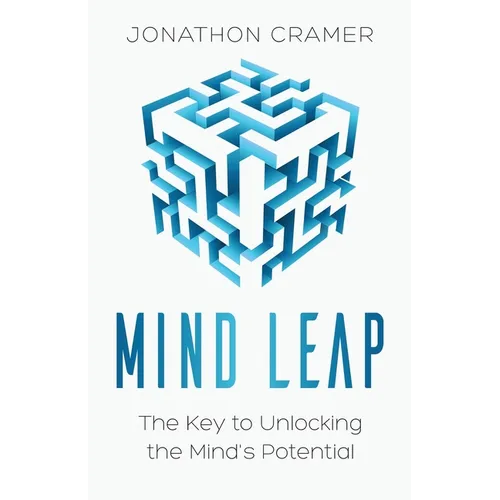 Mind Leap: The Key to Unlocking the Mind's Potential