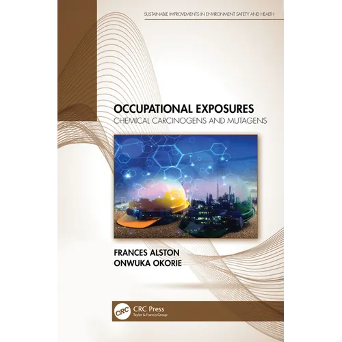 Occupational Exposures: Chemical Carcinogens and Mutagens