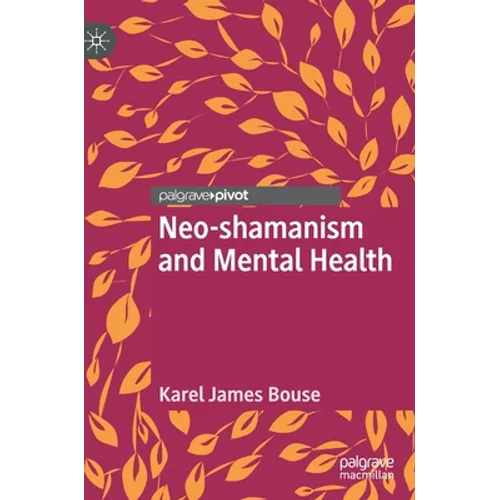 Neo-Shamanism and Mental Health