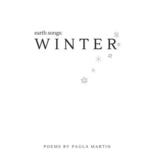 Earth Songs: Winter