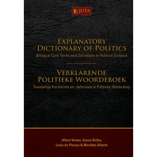 Explanatory Dictionary of Politics: Bilingual core terms and definitions in political science