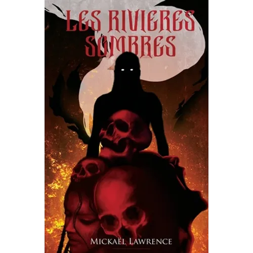 Les rivières sombres
