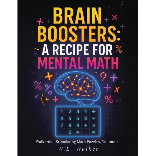 Brain Boosters: A Recipe for Mental Math