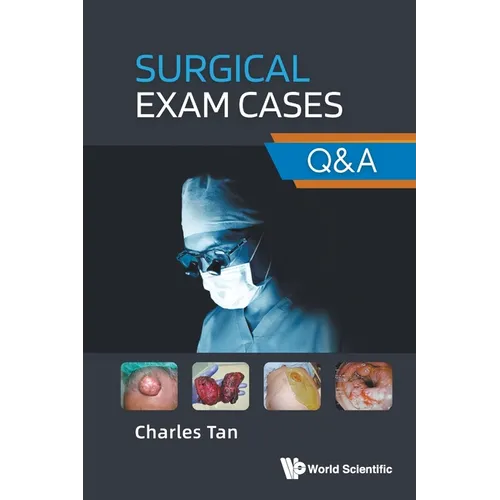 Surgical Exam Cases: Q&A