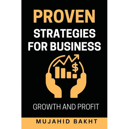 Proven Strategies for Business Growth and Profit