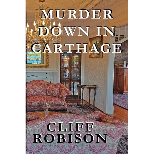 Murder Down in Carthage