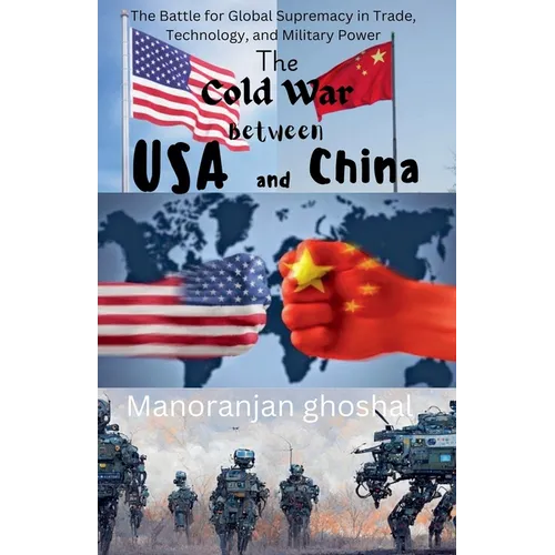 The Cold War Between USA and China