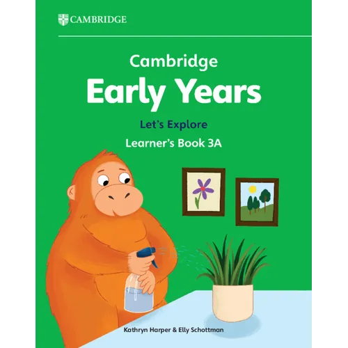 Cambridge Early Years Let's Explore Learner's Book 3a: Early Years International