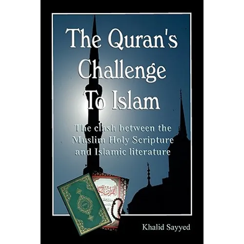 The Koran's Challenge to Islam (Paperback)