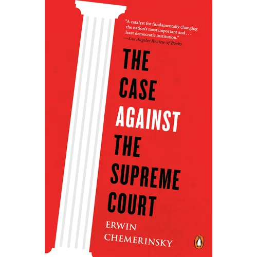 The Case Against the Supreme Court