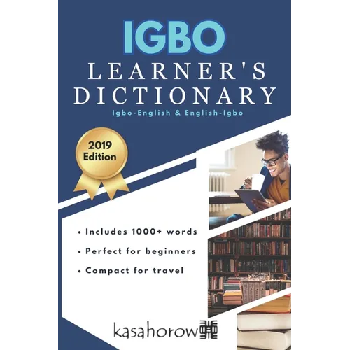 Igbo Learner's Dictionary: Igbo-English and English-Igbo