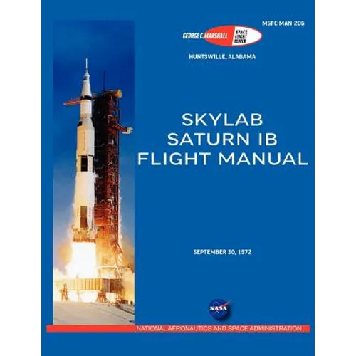 Saturn Ib Flight Manual (Skylab Saturn 1b Rocket)