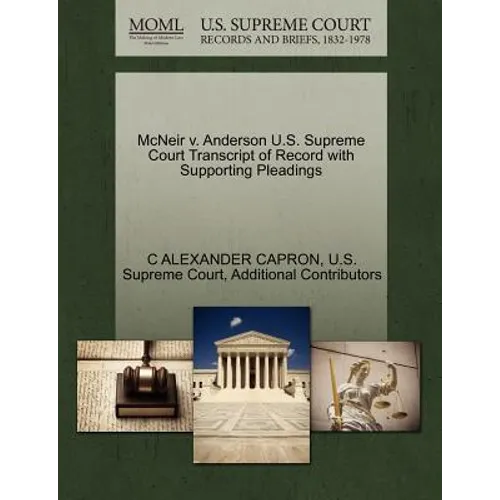 McNeir V. Anderson U.S. Supreme Court Transcript of Record with Supporting Pleadings