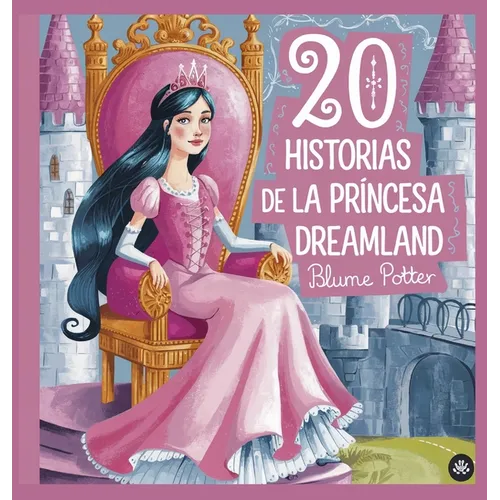 20 historias de la princesa Dreamland