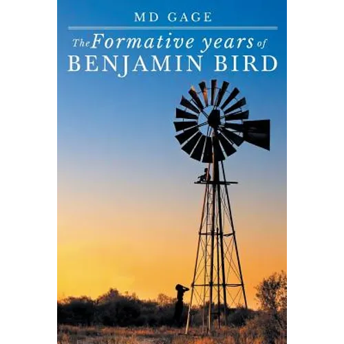 The Formative Years of Benjamin Bird