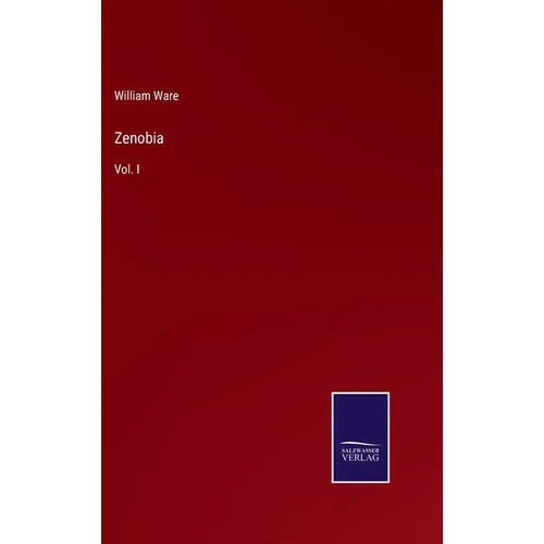Zenobia: Vol. I