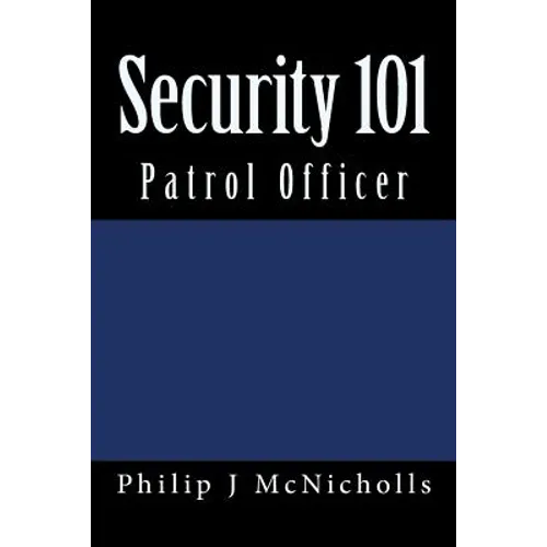 Security 101: Patrol Officer