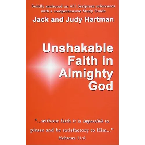 Unshakable Faith in Almighty God