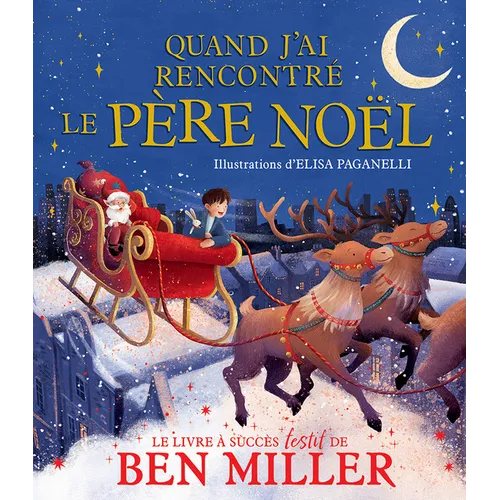 Quand j'Ai Rencontré Le Père Noël