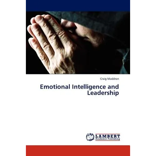 Emotional Intelligence and Leadership
