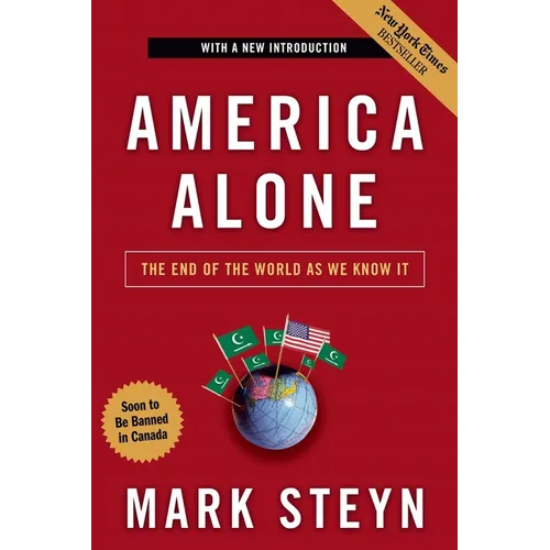 America Alone: The End of the World as We Know It