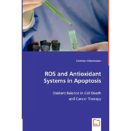 ROS and Antioxidant Systems in Apoptosis - Paperback