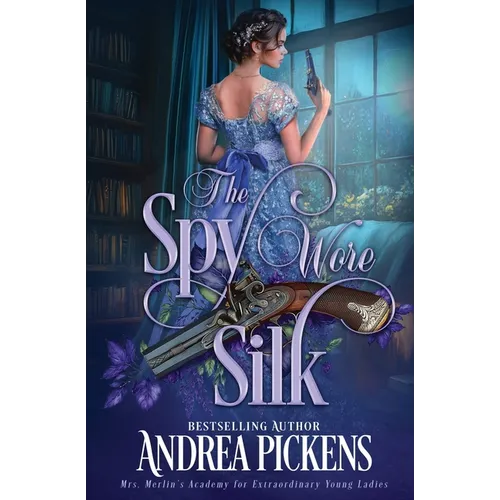 The Spy Wore Silk