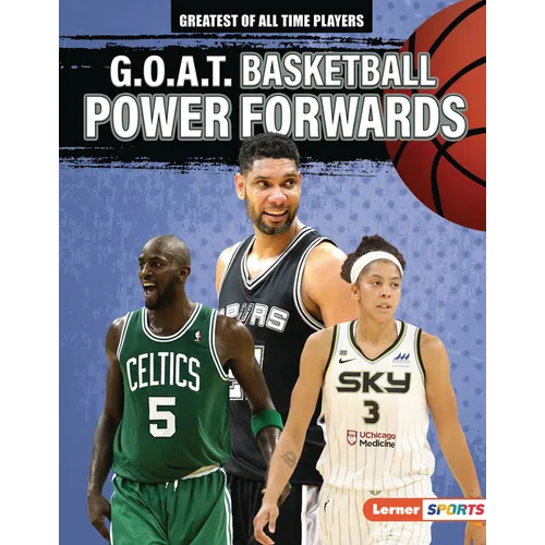 G.O.A.T. Basketball Power Forwards