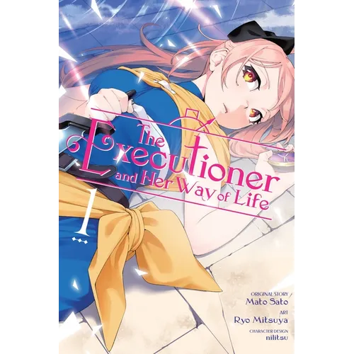 The Executioner and Her Way of Life, Vol. 1 (Manga)