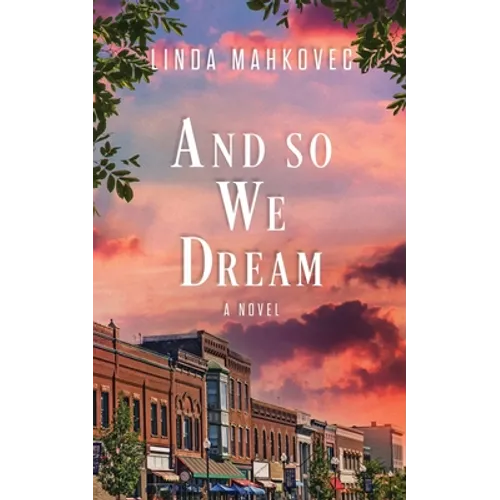And So We Dream