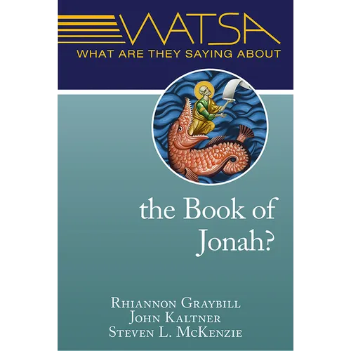 What Are They Saying about the Book of Jonah?