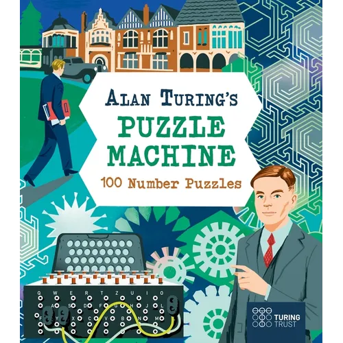 Alan Turing's Puzzle Machine: 100 Number Puzzles