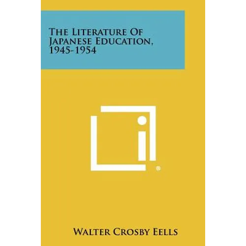 The Literature of Japanese Education, 1945-1954