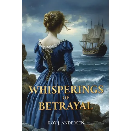 Whisperings of Betrayal