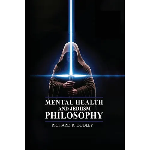 Mental Health and Jediism Philosophy