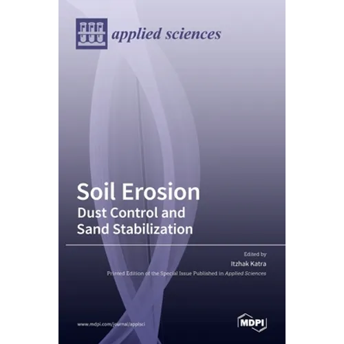 Soil Erosion: Dust Control and Sand Stabilization