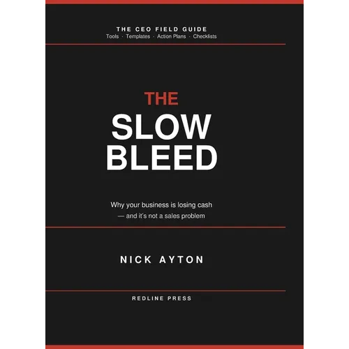 The Slow Bleed