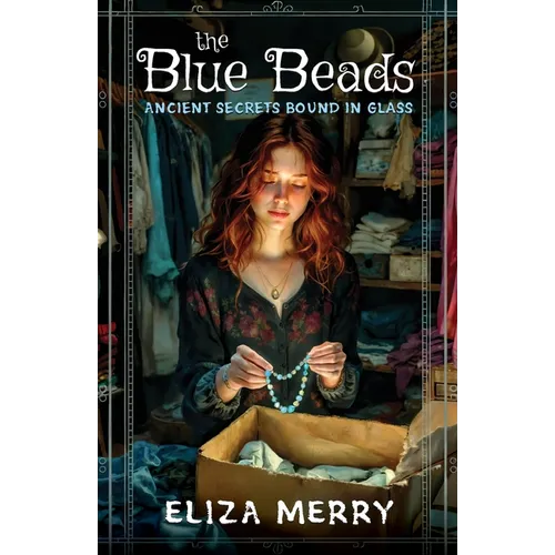 The Blue Beads: Ancient Secrets Bound in Glass