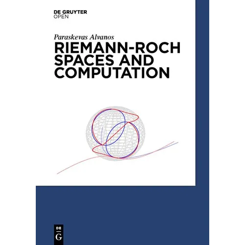Riemann-Roch Spaces and Computation