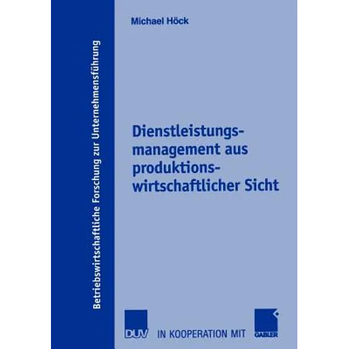 Dienstleistungsmanagement Aus Produktionswirtschaftlicher Sicht