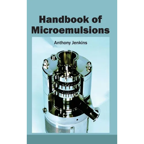 Handbook of Microemulsions