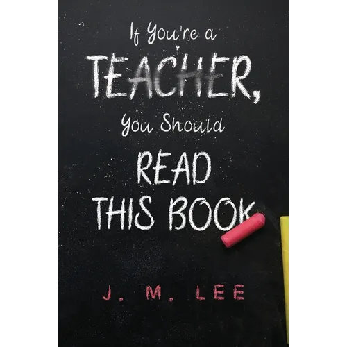 If You're a Teacher, You Should Read This Book