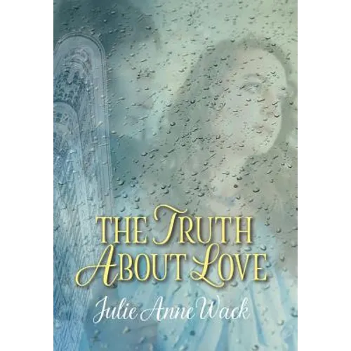 The Truth About Love