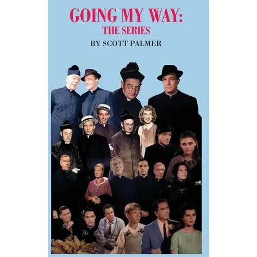 Going My Way: The Series