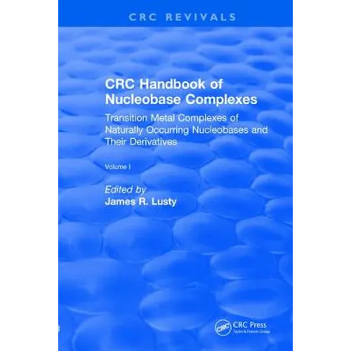 CRC Handbook of Nucleobase Complexes