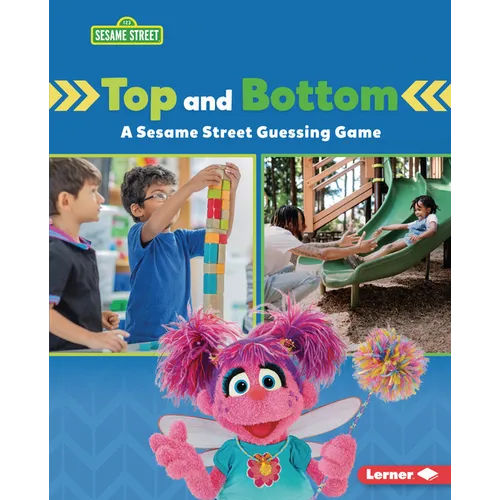 Top and Bottom: A Sesame Street (R) Guessing Game