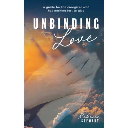 Unbinding Love